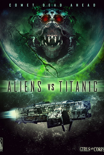 Aliens VS Titanic - Poster / Capa / Cartaz - Oficial 2