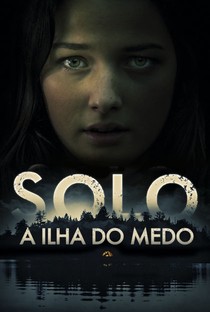 Solo: A Ilha do Medo - Poster / Capa / Cartaz - Oficial 2