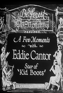 A Few Moments with Eddie Cantor, Star of 'Kid Boots' - Poster / Capa / Cartaz - Oficial 1