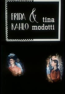 Frida Kahlo e Tina Modotti (Frida Kahlo and Tina Modotti)