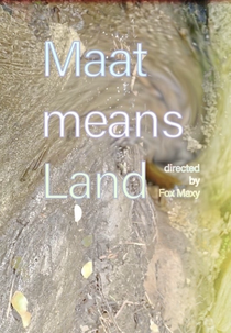Maat Means Land (Maat Means Land)