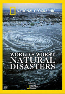 Os Piores Desastres do Mundo (World's Worst Natural Disasters)