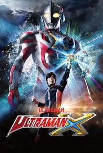 Ultraman X - Poster / Capa / Cartaz - Oficial 1