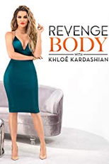 Revenge Body With Khloé Kardashian - 2ª Temporada (Revenge Body With Khloé Kardashian - 2ª Temporada)