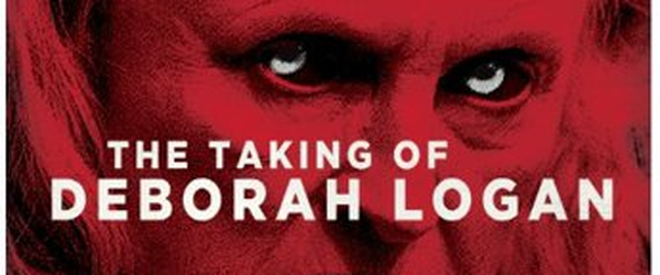 Crítica: A Possessão de Deborah Logan ("The Taking") - CineCríticas