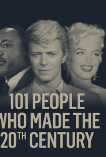 The 101 People Who Made the 20th Century - Poster / Capa / Cartaz - Oficial 2