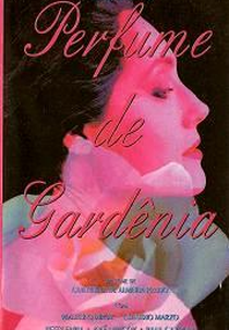 Perfume de Gardênia (Perfume de Gardênia)