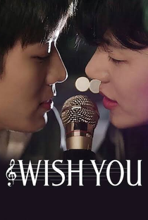 Wish You: Your Melody From My Heart - Poster / Capa / Cartaz - Oficial 1