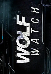 Wolf Watch (3ª Temporada) (Wolf Watch (3ª Temporada))