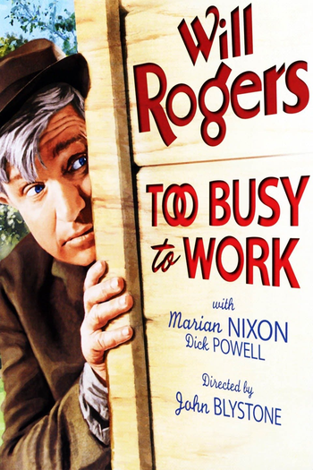  de Filme Too Busy to Work (1932)