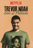 Trevor Noah: Filho de Patricia