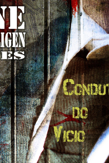  de Curta Conduta do Vício (2011)