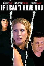 If I Can’t Have You (If I Can’t Have You)