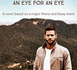 Home and Away: An Eye for an Eye