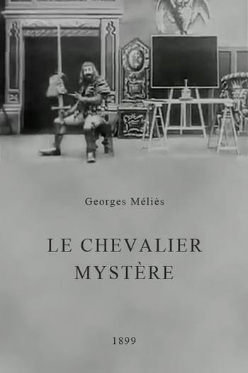 Poster de Curta Le Chevalier Mystère (1899)