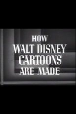 How Walt Disney Cartoons Are Made (How Walt Disney Cartoons Are Made)