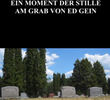 A Moment of Silence at the Grave of Ed Gein