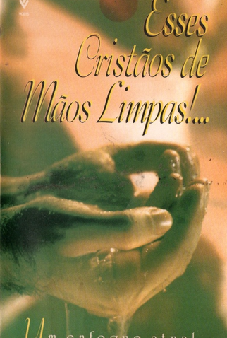 Poster 1 de Curta Esses Cristãos de Mãos Limpas!... (1996)