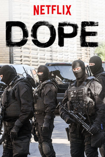 Dope (1ª Temporada) - Poster / Capa / Cartaz - Oficial 1