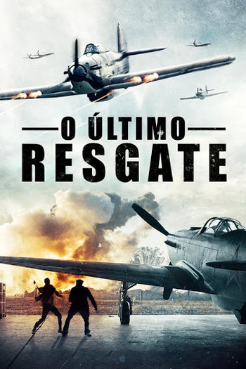  de Filme O Último Resgate (2021)