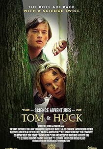 The Science Adventures Of Tom And Huck (The Science Adventures Of Tom And Huck)