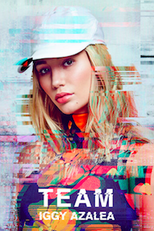 Iggy Azalea: Team (Iggy Azalea: Team)