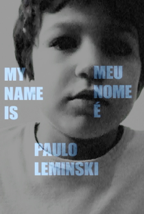 Meu Nome é Paulo Leminski - Poster / Capa / Cartaz - Oficial 1