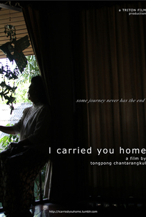 I Carried You Home - Poster / Capa / Cartaz - Oficial 3