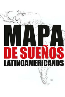 Mapa de Sonhos Latinoamericanos - Poster / Capa / Cartaz - Oficial 2