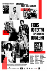 Ecos do Teatro Experimental do Negro (Ecos do Teatro Experimental do Negro)