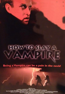 How to Slay a Vampire (How to Slay a Vampire)