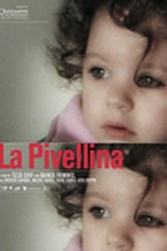 Adorável Pivellina (La Pivellina)