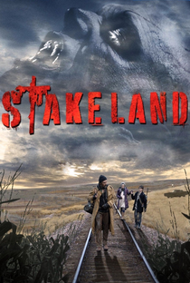 Stake Land: Anoitecer Violento - Poster / Capa / Cartaz - Oficial 4