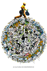Cultura do Desperdício: Por uma sociedade mais consciente (Cultura do Desperdício: Por uma sociedade mais consciente)