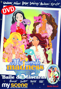 My Scene: Festa à Fantasia (My Scene: Masquerade Madness)