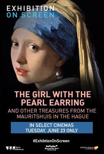 Exhibition on Screen: Girl with a Pearl Earring And Other Treasures from the Mauritshuis - Poster / Capa / Cartaz - Oficial 2