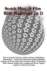 Scotch Mist: A Film with Radiohead in It (Scotch Mist: A Film with Radiohead in It)