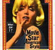 Movie Star, American Style or; LSD, I Hate You