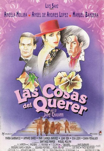 Las cosas del querer (Las cosas del querer)