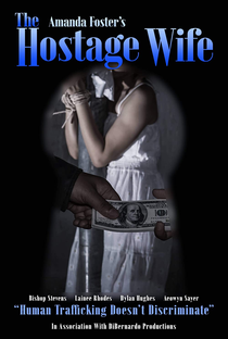 The Hostage Wife Trilogy - Poster / Capa / Cartaz - Oficial 1