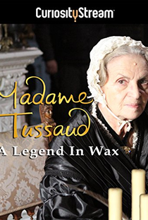 Madame Tussaud: A Legend in Wax - Poster / Capa / Cartaz - Oficial 2