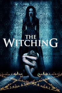 The Witching - Poster / Capa / Cartaz - Oficial 1