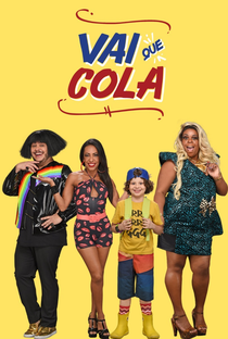 Vai Que Cola (5ª Temporada) - Poster / Capa / Cartaz - Oficial 1