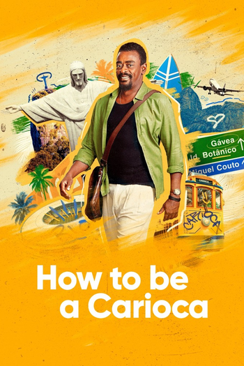 Poster de Franquia How To Be A Carioca (2023)