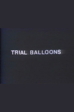 Trial Balloons (Trial Balloons)
