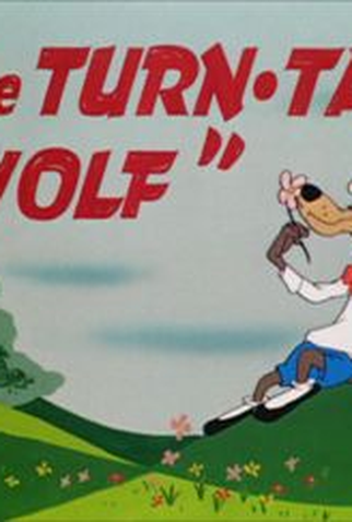 Poster 1 de Curta The Turn-Tale Wolf (1952)