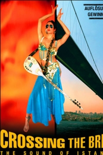  de Filme Atravessando a Ponte: O Som de Istambul (2005)