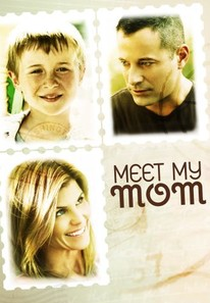 Meet My Mom (Meet My Mom)