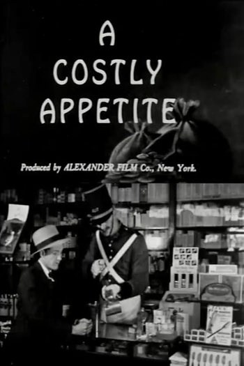 Poster de Curta A Costly Appetite (1923)