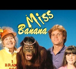 Miss Banana